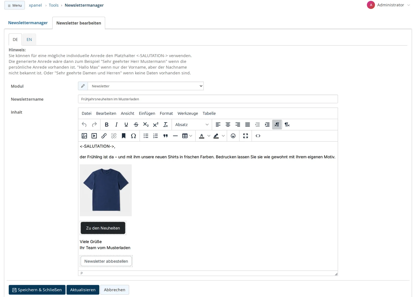 Newsletter-Editor mit den Sprachreitern DE und EN, dem Hinweis zum Platzhalter <-SALUTATION->, „Modul“ = Newsletter, „Newslettername“ = Frühjahrsneuheiten im Musterladen und dem Inhalt mit <-SALUTATION->, Text, Produktbild, Knopf „Zu den Neuheiten“, Grußformel und Knopf „Newsletter abbestellen“, darunter „Speichern & Schließen“, „Aktualisieren“ und „Abbrechen“