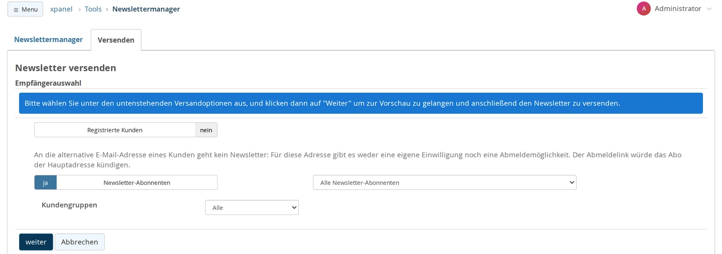 Seite „Newsletter versenden“ mit der Empfängerauswahl: „Registrierte Kunden“ auf nein, Hinweis, dass an alternative E-Mail-Adressen kein Newsletter geht, „Newsletter-Abonnenten“ auf ja mit der Auswahl „Alle Newsletter-Abonnenten“, „Kundengruppen“ = Alle und die Knöpfe „weiter“ und „Abbrechen“