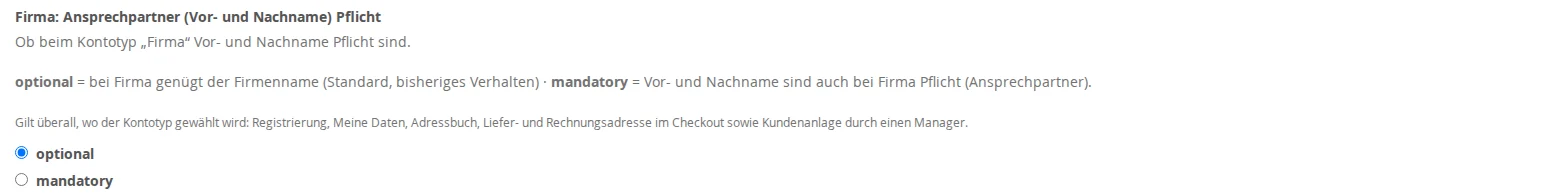 Backend-Einstellung „Firma: Ansprechpartner (Vor- und Nachname) Pflicht“ mit Erklärung und den Werten optional und mandatory