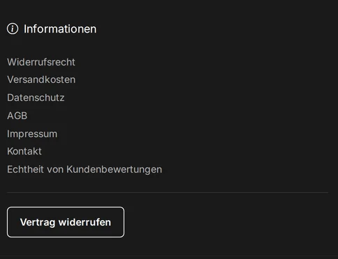 Shop-Footer, Spalte „Informationen“ mit den Links Widerrufsrecht, Versandkosten, Datenschutz, AGB, Impressum, Kontakt und Echtheit von Kundenbewertungen, darunter durch eine Linie abgesetzt der umrandete Knopf „Vertrag widerrufen“